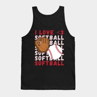 I love Softball My Favorite Softball Player Calls Me Mom Gift for Softball Tank Top